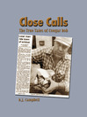 Close Calls (MP3): The True Tales of Cougar Bob